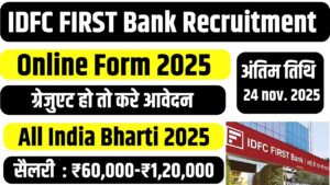 IDFC FIRST Bank Recruitment 2025